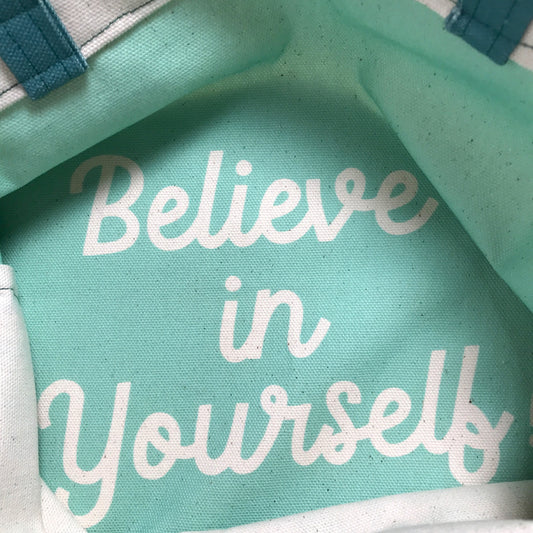 Pink & Teal Organic Tote - "Believe in yourself"