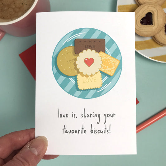 Love Is Sharing Your Favourite Biscuits – Card